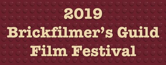 2019 Brickfilmer's Guild Film Festival